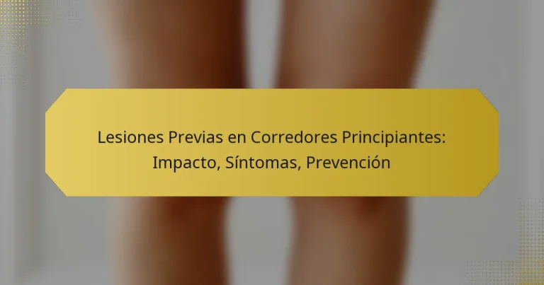 Lesiones Previas en Corredores Principiantes: Impacto, Síntomas, Prevención
